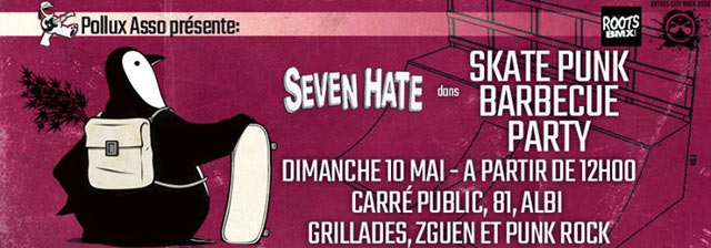 Skate Punk Barbecue Party : Seven Hate au Carré Public le 10 mai 2015 à Albi (81)