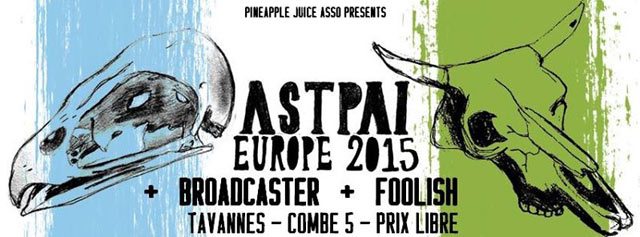 Astpai + Broadcaster + Foolish au Bunker Club le 14 mai 2015 à Tavannes (CH)