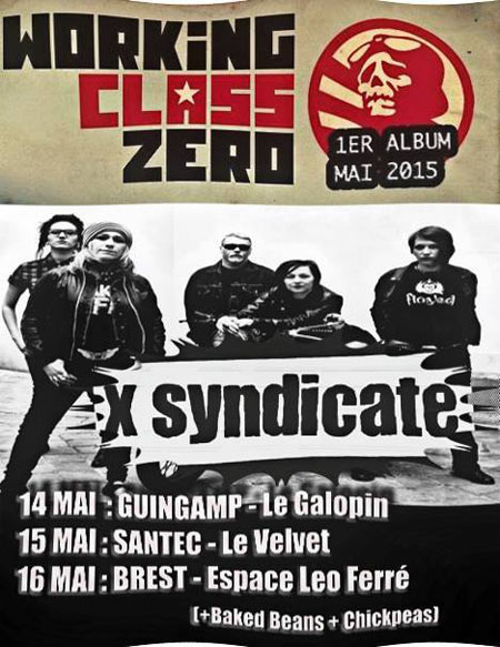 Working Class Zero + X-Syndicate au Galopin le 14 mai 2015 à Guingamp (22)