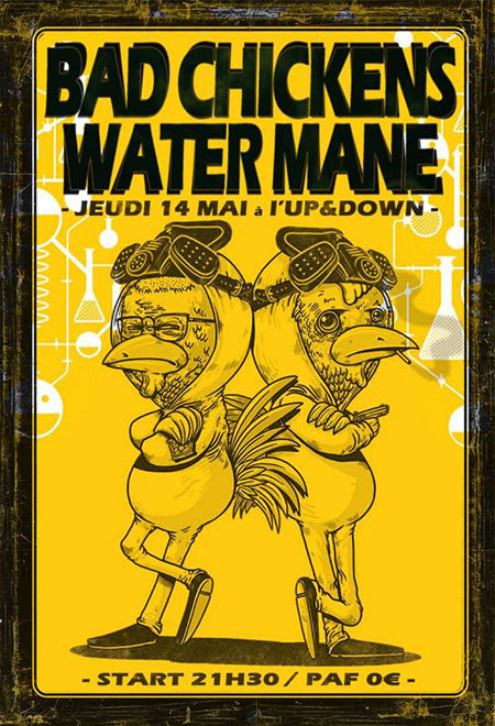 Bad Chickens + Water Mane au Up and Down le 14 mai 2015 à Montpellier (34)