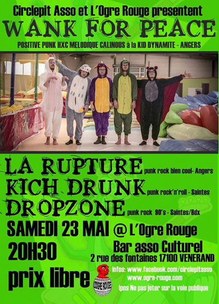 Wank For Peace +La Rupture +Kich Drunk +Drop Zone à l'Ogre Rouge le 23 mai 2015 à Vénérand (17)