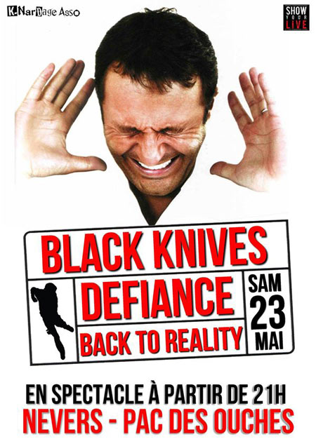 Black Knives + Defiance + Back To Reality au PAC des Ouches le 23 mai 2015 à Nevers (58)