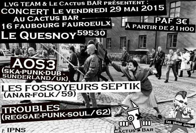 AOS3 + Les Fossoyeurs Septik + Troubles au Cactus Bar le 29 mai 2015 à Le Quesnoy (59)