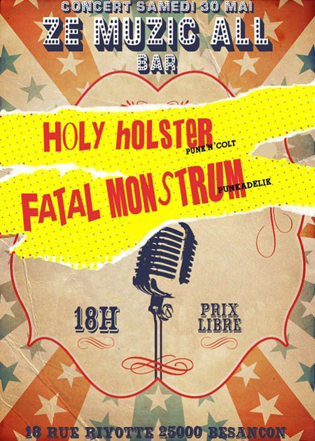 Holy Holster + Fatal Monstrum @ Ze Muzic All Bar le 30 mai 2015 à Besançon (25)