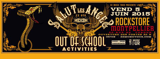 Salut Les Anges + Out Of School Activities au Rockstore le 05 juin 2015 à Montpellier (34)