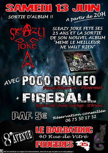 Sleazy Joke + Pogo Rangeo + Fireball au Bar'Batruc le 13 juin 2015 à Fougères (35)