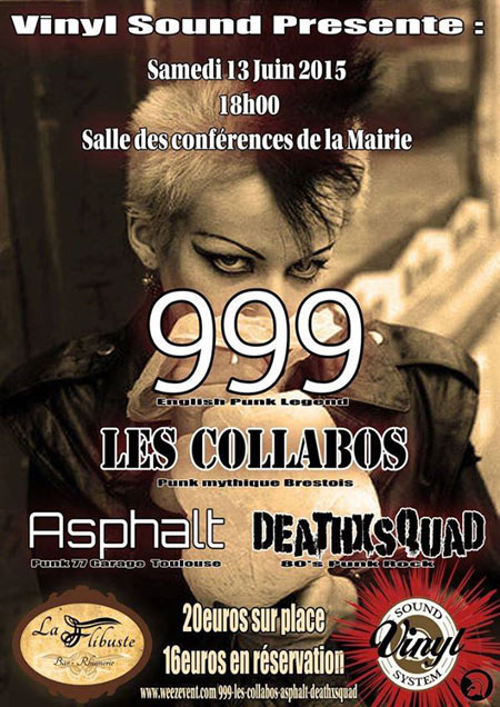 999 + Les Collabos + Asphalt + Death Squad le 13 juin 2015 à Brest (29)