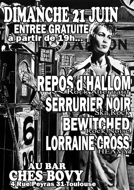 Repos d'Hallom + Serrurier Noir + Bewitched + Lorraine Cross le 21 juin 2015 à Toulouse (31)