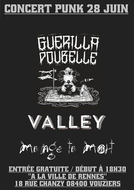 Guerilla Poubelle + Valley + Mange Ta Mort À la Ville de Rennes le 28 juin 2015 à Vouziers (08)