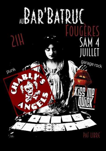 Charly's Angels / Kiss Me Quick Le Bar a truc le 04 juillet 2015 à Fougères (35)