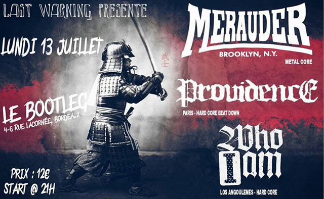 Merauder + Providence + Whoiam au Bootleg le 13 juillet 2015 à Bordeaux (33)
