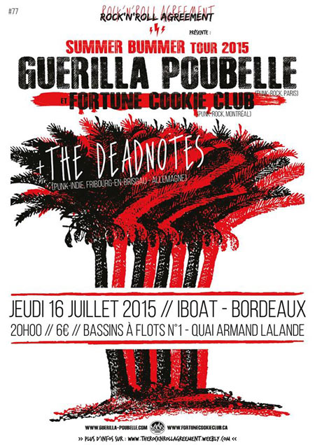 Guerilla Poubelle +Fortune Cookie Club +The Deadnotes à l'I.Boat le 16 juillet 2015 à Bordeaux (33)