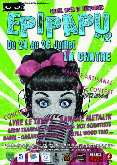 Festival Epipapu #12 à la MJCS le 25 juillet 2015 à La Châtre (36)