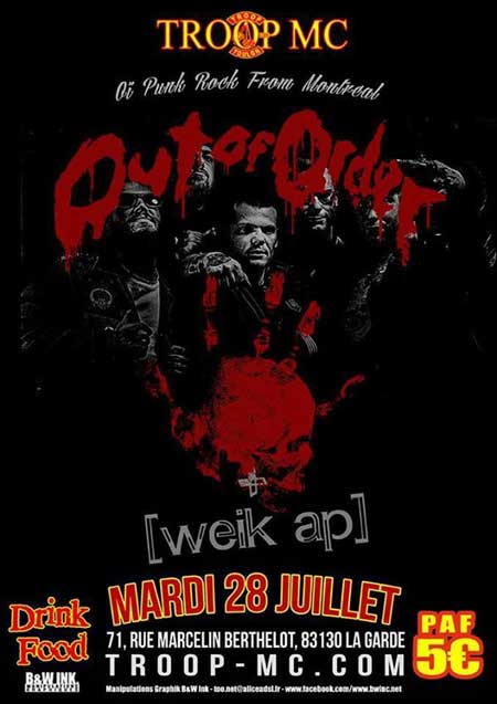 Out Of Order + [Weik Ap] @ Troop MC le 28 juillet 2015 à La Garde (83)