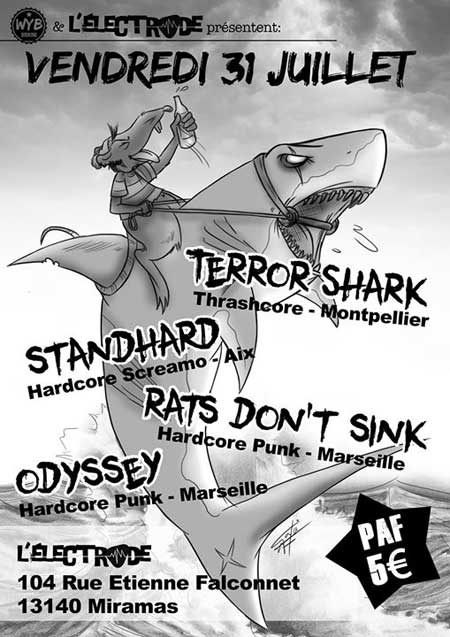 Terror Shark +Standhard +Rats Don't Sink +Odyssey à l'Électrode le 31 juillet 2015 à Miramas (13)