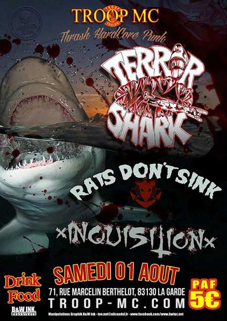 Terror Shark + Rats Don't Sink + Inquisition @ Troop MC le 01 août 2015 à La Garde (83)