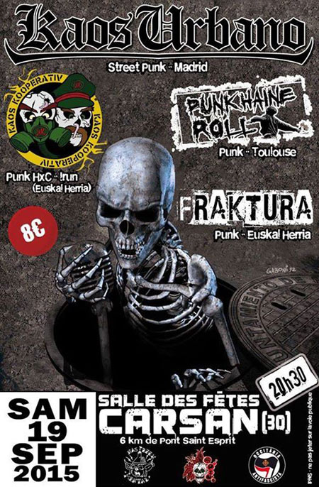 Kaos Urbano + Kaos Kooperativ + Punk Haine Roll + Fraktura le 19 septembre 2015 à Carsan (30)