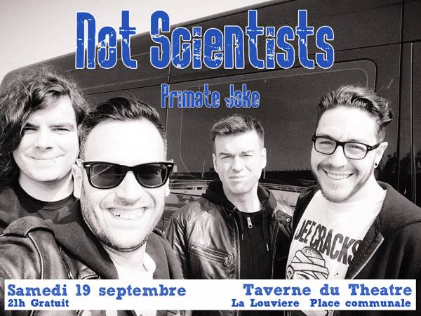 Not Scientists + Primate Joke à la Taverne du Théâtre le 19 septembre 2015 à La Louvière (BE)