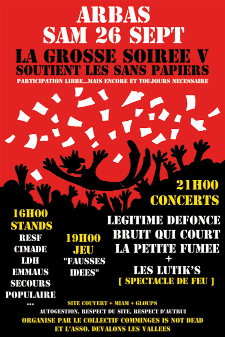 LA GROSSE SOIRÉE #5 soutient les SANS-PAPIERS le 26 septembre 2015 à Arbas (31)