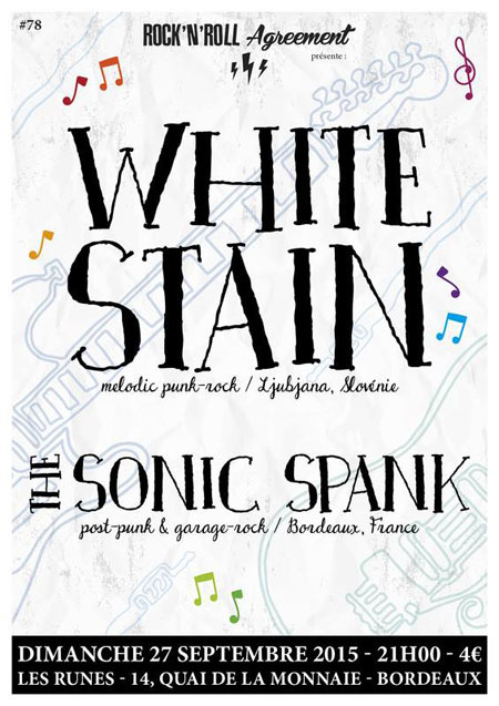 White Stain + The Sonic Spank aux Runes le 27 septembre 2015 à Bordeaux (33)