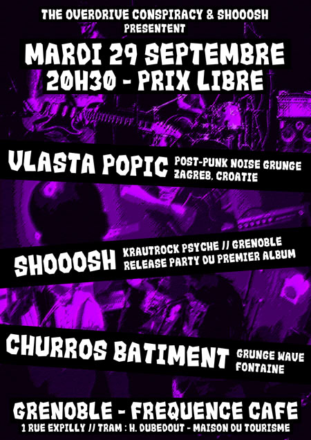VLASTA POPIC (CRO) + SHOOOSH (RELEASE PARTY) + CHURROS BATI le 29 septembre 2015 à Grenoble (38)