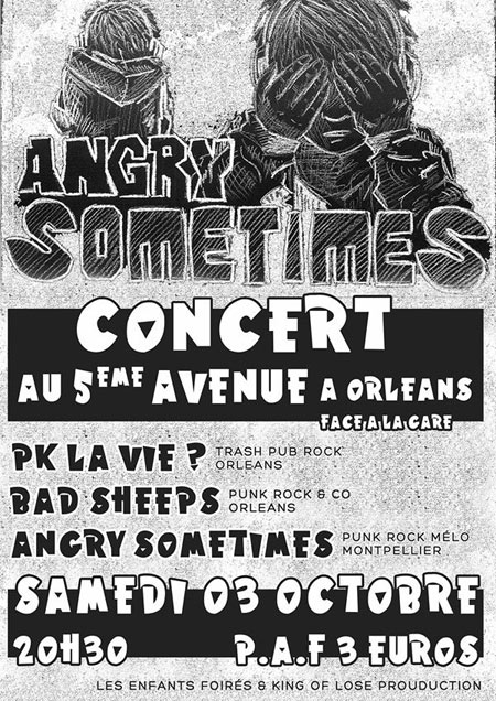 Angry Sometimes + Bad Sheeps + PK La Vie ? au 5ème Avenue le 03 octobre 2015 à Orléans (45)