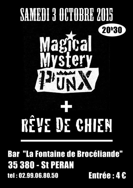 Magical Mystery Punx + Rêve de Chien à la Fontaine le 03 octobre 2015 à Saint-Péran (35)
