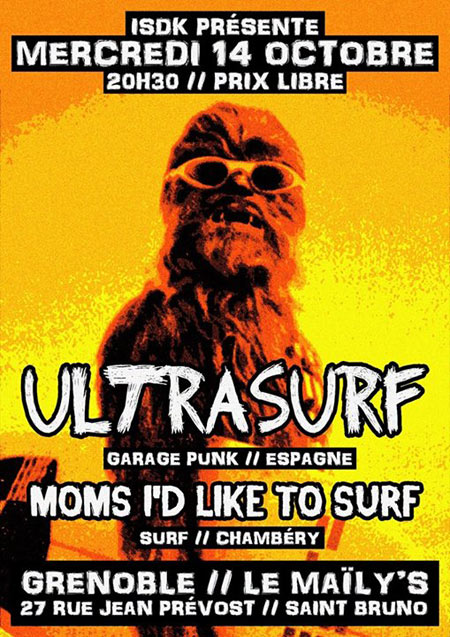 Ultrasurf + Moms I'd Like to Surf au Maily's le 14 octobre 2015 à Grenoble (38)