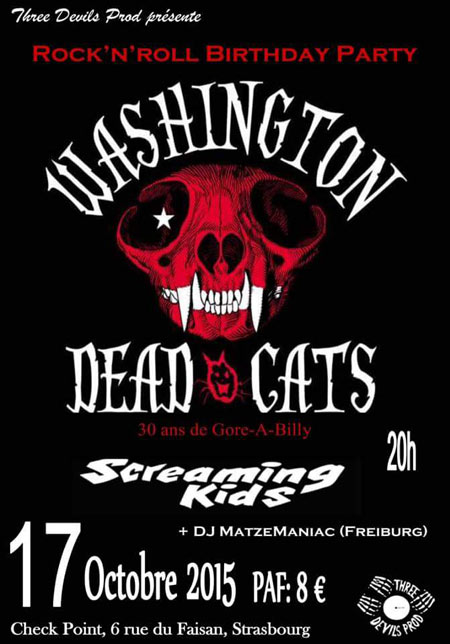 WASHINGTON DEAD CATS (PUNKABILLY) + SCREAMING KIDS (ROCK N ROLL) le 17 octobre 2015 à Strasbourg (67)