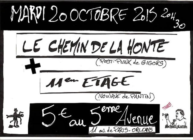 Le Chemin de la Honte + 11ème Étage au 5ème Avenue le 20 octobre 2015 à Orléans (45)