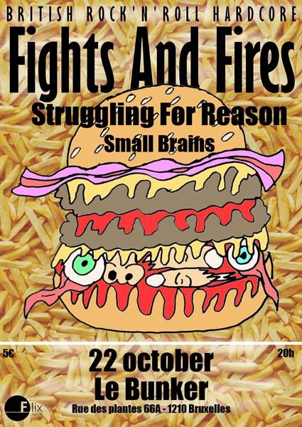 Fights & Fires + Struggling For Reason + Small Brains au Bunker le 22 octobre 2015 à Saint-Josse-ten-Noode (BE)