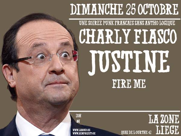 Justin(e) + Charly Fiasco + Fire Me! à la Zone le 25 octobre 2015 à Liège (BE)