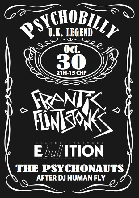 Frantic Flintstones + The Psychonauts à Ebullition le 30 octobre 2015 à Bulle (CH)