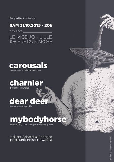 Carousals + Charnier + Dear Deer + MyBodyHorse au Modjo le 31 octobre 2015 à Lille (59)
