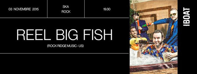 Reel Big Fish + Edgarville + Terrafraid à l'I.Boat le 03 novembre 2015 à Bordeaux (33)