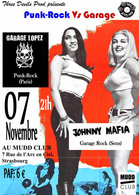 GARAGE LOPEZ (PUNK ROCK) & JOHNNY MAFIA (GARAGE ROCK) le 07 novembre 2015 à Strasbourg (67)