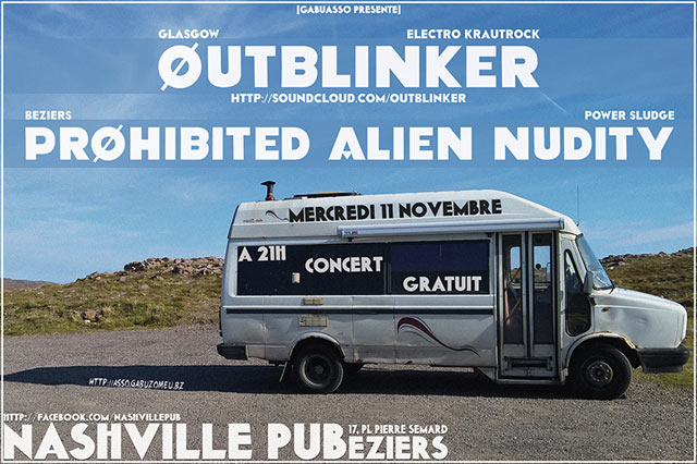 OUTBLINKER + PROHIBITED ALIEN NUDITY le 11 novembre 2015 à Béziers (34)