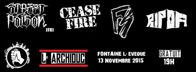 Street Poison + Cease Fire + Firestraight + Rip Off à l'Archiduc le 13 novembre 2015 à Fontaine-l'Evêque (BE)