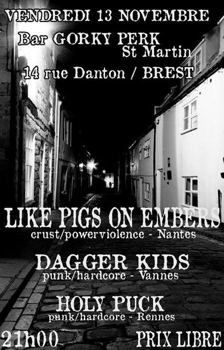 Like Pigs On Embers + Daggers Kids + Holy Puck au Gorky Perk le 13 novembre 2015 à Brest (29)
