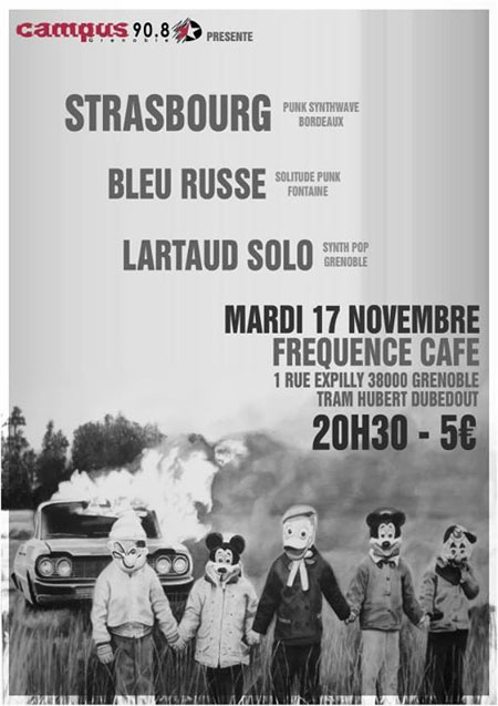 Strasbourg + Bleu Russe + Lartaud Solo au Fréquence Café le 17 novembre 2015 à Grenoble (38)