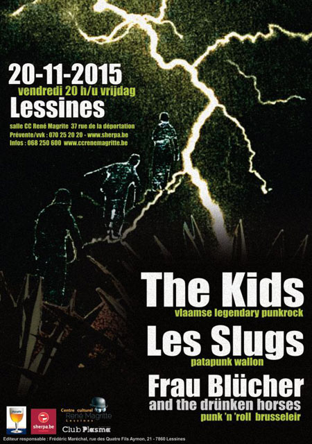The Kids + Les Slugs + Frau Blücher and the Drünken Horses le 20 novembre 2015 à Lessines (BE)