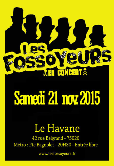 Les Fossoyeurs en concert au Havane le 21 novembre 2015 à Paris (75)