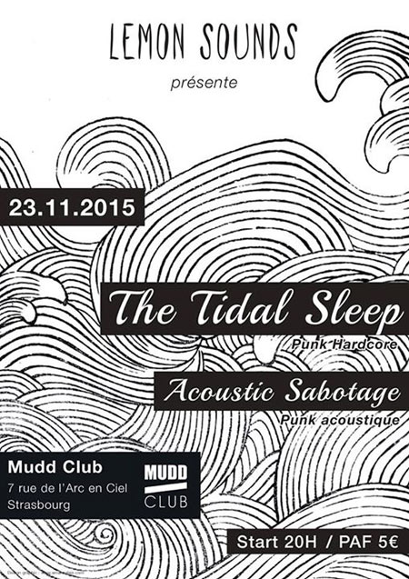 The Tidal Sleep + Acoustic Sabotage au Mudd Club le 23 novembre 2015 à Strasbourg (67)