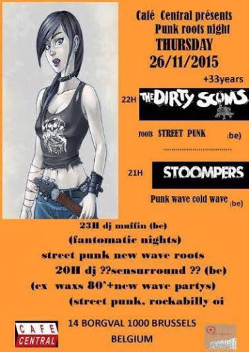 The Dirty Scums + Stoompers au Café Central le 26 novembre 2015 à Bruxelles (BE)