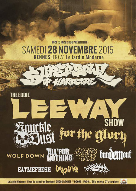 Superbowl Of Hardcore Festival au Jardin Moderne le 28 novembre 2015 à Rennes (35)