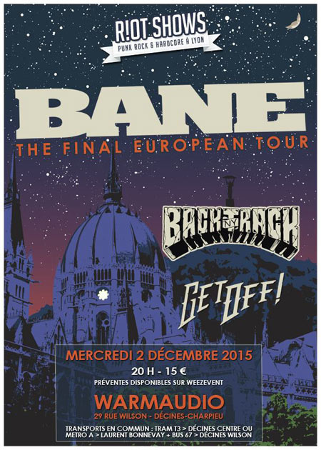 Bane + Backtrack + Get Off! à Warmaudio le 02 décembre 2015 à Décines-Charpieu (69)