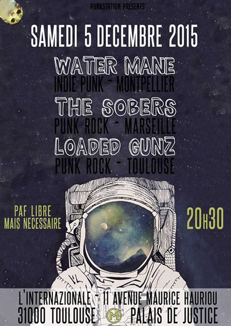 Water Mane + The Sobers + Loaded Gunz au bar L'Internazionale le 05 décembre 2015 à Toulouse (31)