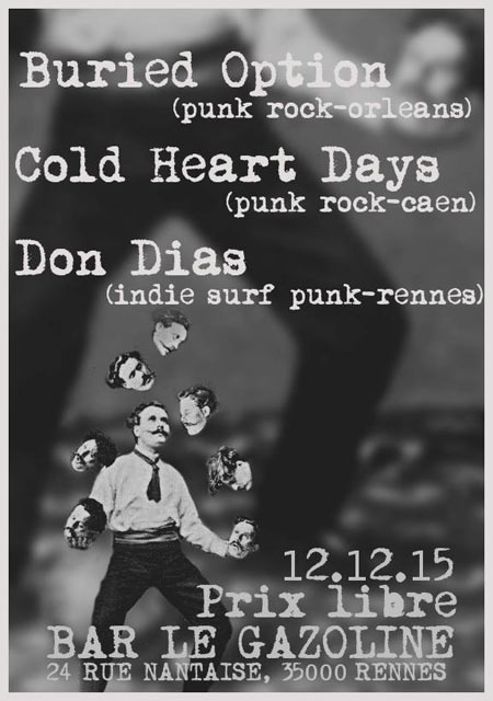Buried Option + Cold Heart Days + Don Dias au Gazoline le 12 décembre 2015 à Rennes (35)