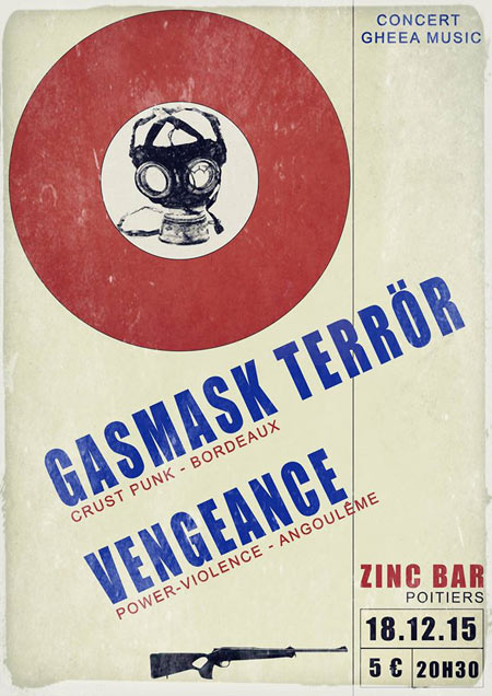 Gasmask Terrör + Vengeance au Zinc le 18 décembre 2015 à Poitiers (86)