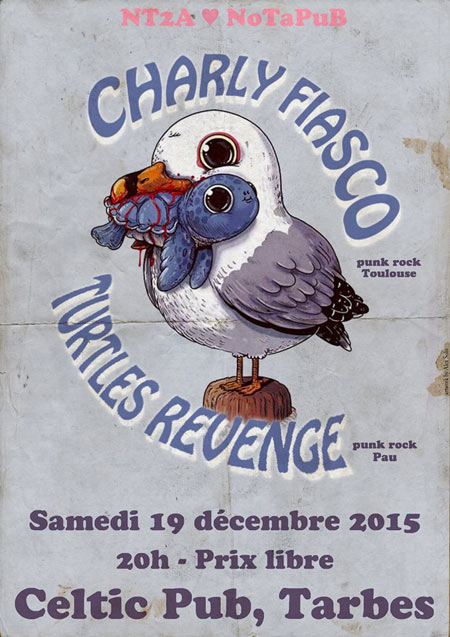 Charly Fiasco + Turtles Revenge au Celtic Pub le 19 décembre 2015 à Tarbes (65)